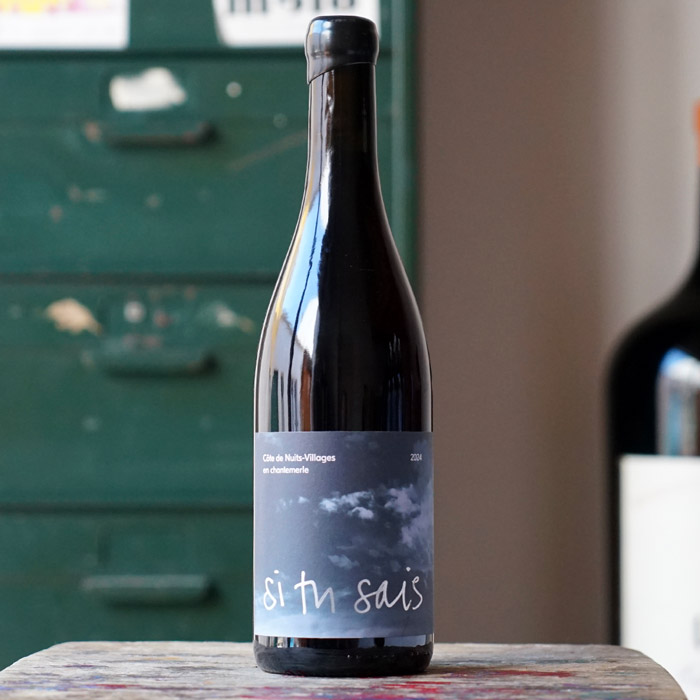 Côte de Nuits-Villages "En Chantemerle" 2024 - Si Tu Sais