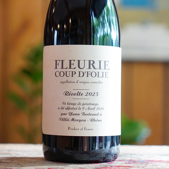 Fleurie Coup d'Folie 2025 - Yann Bertrand