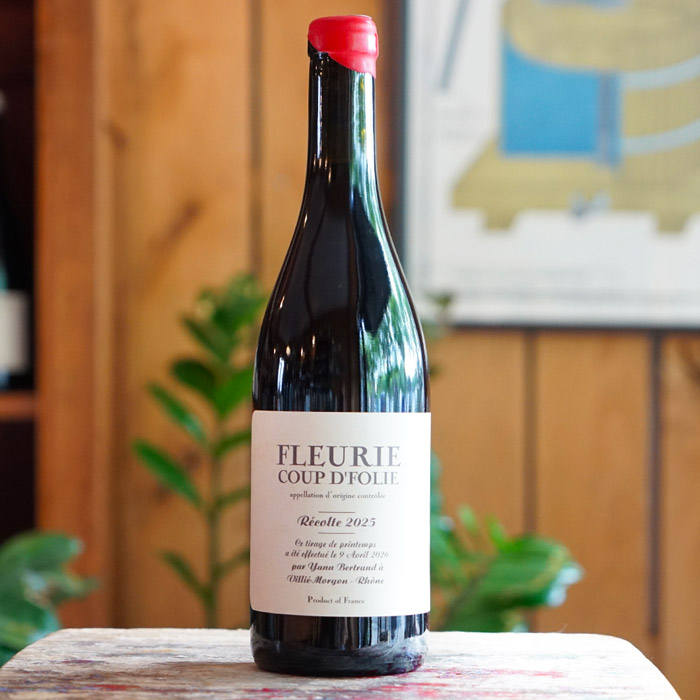 Fleurie Coup d'Folie 2025 - Yann Bertrand