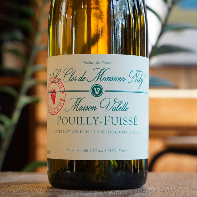 Pouilly Fuissé "Clos de M. Noly"  2011/12/13/16/18- Maison Valette
